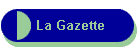 La Gazette