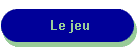 Le jeu